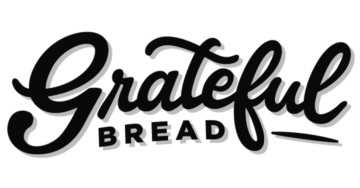 Our Story Grateful Bread